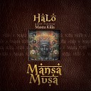 Halo feat Masta Killa Big Remo - King