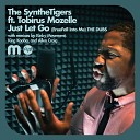 The SyntheTigers feat Tobirus Mozelle - Just Let Go feat Tobirus Mozelle Kinky Movement…