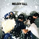 Melody Fall - My Last Love Letter