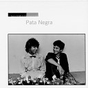 Pata Negra - Pasa la Vida