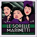 Le Sorelle Marinetti - La gelosia non pi di moda