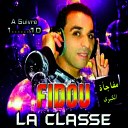 Fidou La Class - Ana rouhi dhayka