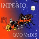 Imperio - Quo Vadis Extended Mix