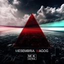 Mesembria Magog - Rebel Yell Mk Mix