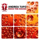 Andrea Tufo - Rock the House Radio Edit