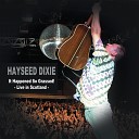 Hayseed Dixie - Schnaps das war sein letztes Wort Live in…