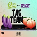 DJ Outta Space feat Beat King - Tag Team