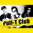 Pull T Club - I Can See