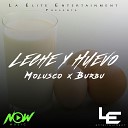 Molusco Burbu feat Durand - Leche y Huevo