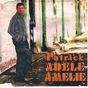 Patrick Adele Amelie - Kok ou di moin