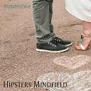 Hipsters Mindfield - Autumn Of Your Friends