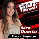 Nira Duarte - Pra Te Esquecer The Voice Brasil 2016