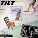 Tilt - Do You Rock And Roll