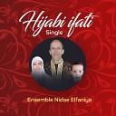 Ensemble Nidae Elfaniya - Hijabi Ifati Inshad