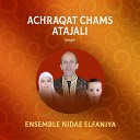 Ensemble Nidae Elfaniya - Achraqat Chams Atajali Inshad