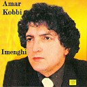 Amar Kobbi - Ikker weqcic