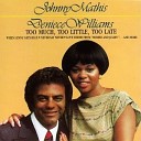 Johnny Mathis - Too Much Too Little Too Late with Deniece…