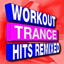 Workout Buddy - Tonight Is The Night Workout Trance Mix