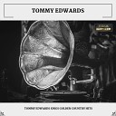 Tommy Edwards - My Melancholy Baby Bonus Track