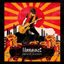 Mirramaze - Prozac Nation