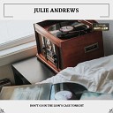 Julie Andrews - Everybody s Doin It Now