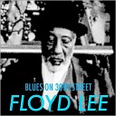 Floyd Lee feat Elliott Sharp Kenny Aaronson - Blues In New York City