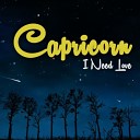 Capricorn - I Need Love Instrumental Version