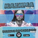 НАZИМА - Бабл Гам Sulim Dj Chicago Remix Radio…
