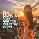 Kim McNichols - Can t Get You out of My Head