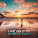 Liam Van Dyke - Just Can t Fake It