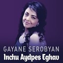 Gayane Serobyan - Du Galis es