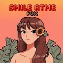 Fox - Smile at Me