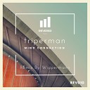 Triperman - Mind Connection Original Mix