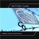 Battery Cage - Ecstasy