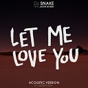 DJ Snake feat Justin Bieber - Let Me Love You Andrew Watt Acoustic Remix feat Justin…