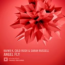 Kaimo K Cold Rush Sarah Russell - Angel Fly Original Mix