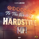 Hard Driver - Welcome Extended Mix