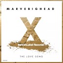 Marvebighead - The Love Song