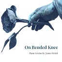 James Povich - On Bended Knee Piano Version