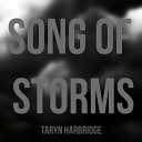 Taryn Harbridge - Song of Storms