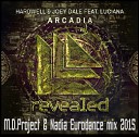 Hardwell Joey Dale feat Luciana - Arcadia M D Project Nadia ED mix 2015