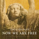 Vox Archangeli - Now We Are Free (Radio Edit)