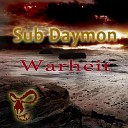 Sub Daymon - Warheit Original Mix