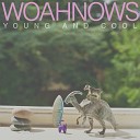 Woahnows - Cold