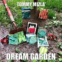 Tommy Mizla - Dream Garden