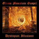 Gloom Mountain Gospel - Lost Echoes
