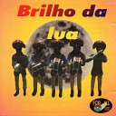 Banda Brilho da Lua - Tendo Mulher Carinhosa