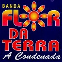 Banda Flor da Terra - Nordestino Nato