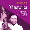 R Kashyap Mahesh - Vinayaka Hamsadwani Adi Carnatic Classical…