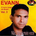 Evann - Bebo me Lembrando Dela